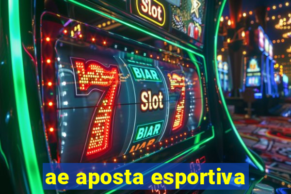 ae aposta esportiva