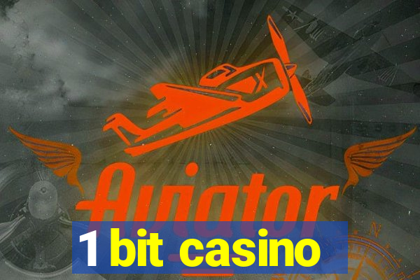 1 bit casino