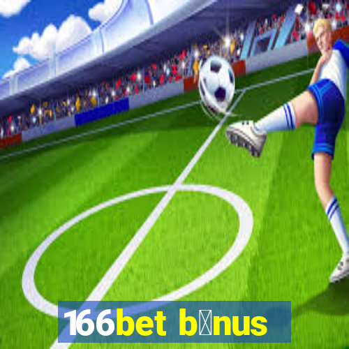 166bet b么nus