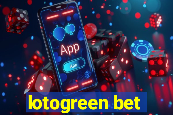 lotogreen bet