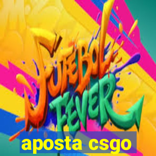 aposta csgo