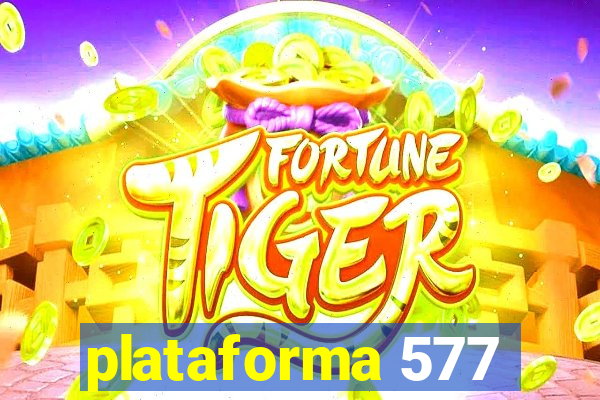 plataforma 577