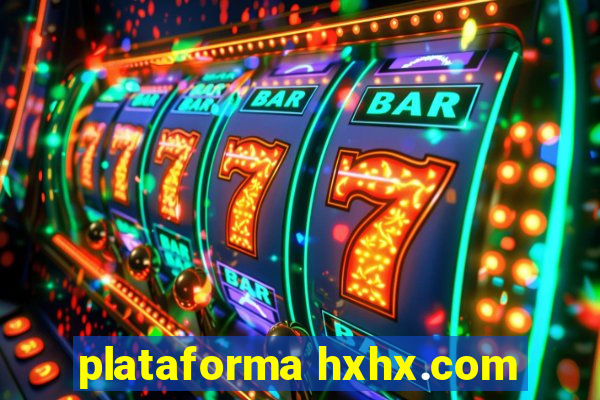 plataforma hxhx.com