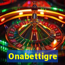 Onabettigre