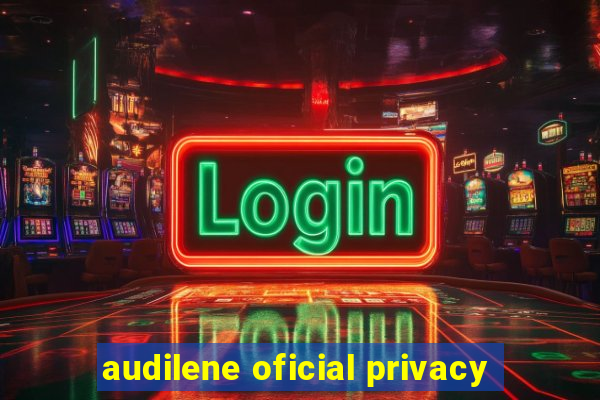 audilene oficial privacy