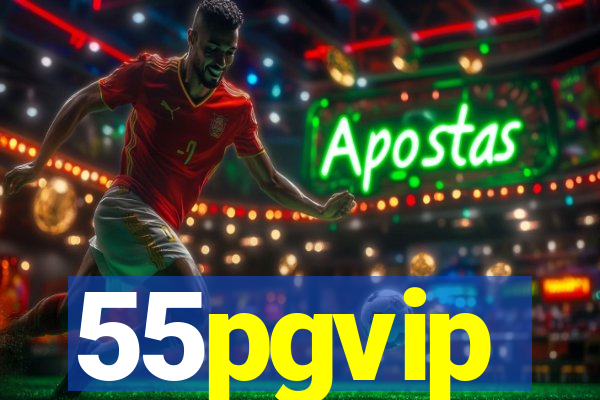 55pgvip