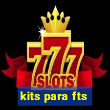 kits para fts