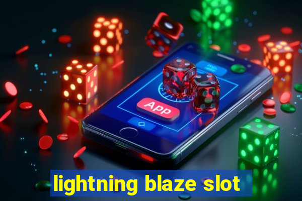 lightning blaze slot