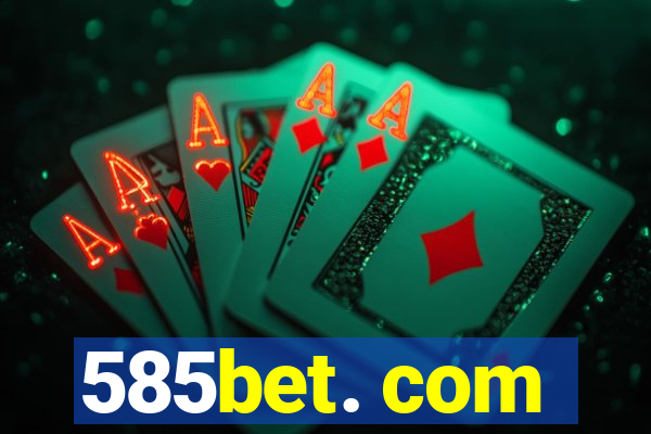 585bet. com