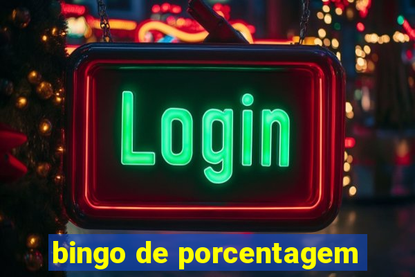 bingo de porcentagem