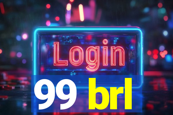 99 brl