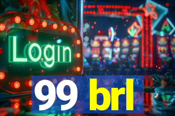 99 brl