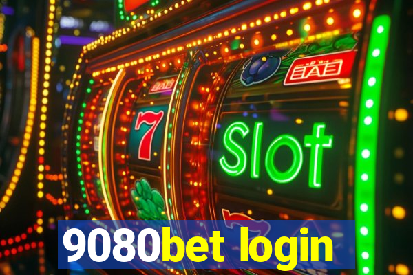 9080bet login