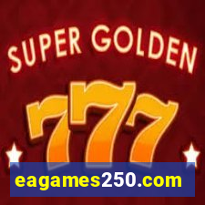 eagames250.com