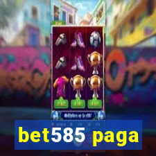 bet585 paga