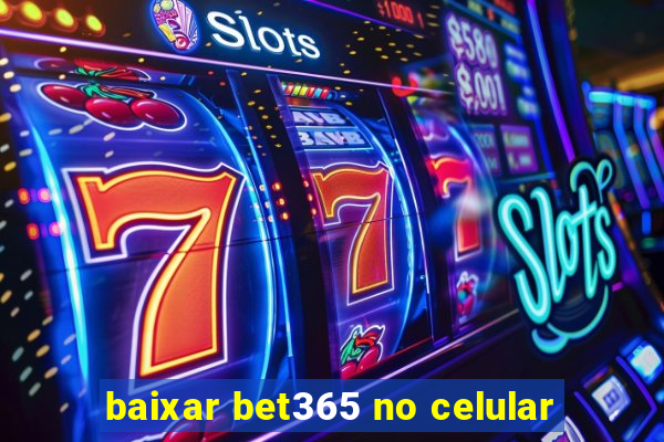 baixar bet365 no celular