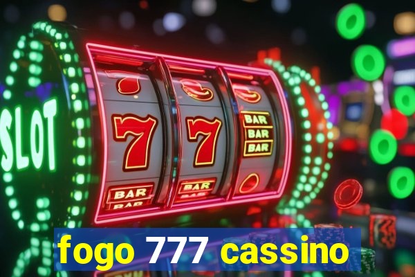 fogo 777 cassino