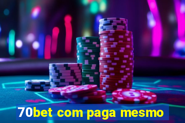 70bet com paga mesmo