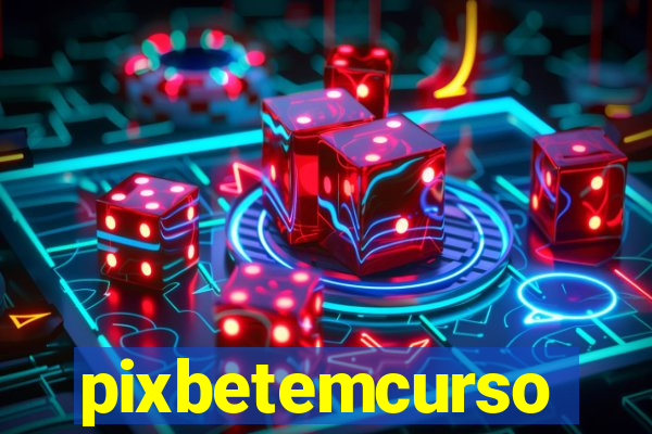 pixbetemcurso