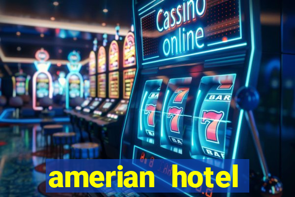 amerian hotel casino carlos v