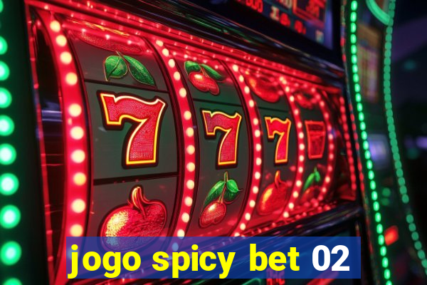 jogo spicy bet 02