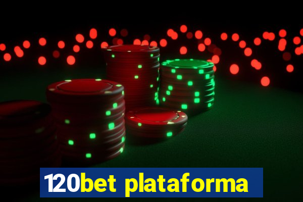 120bet plataforma