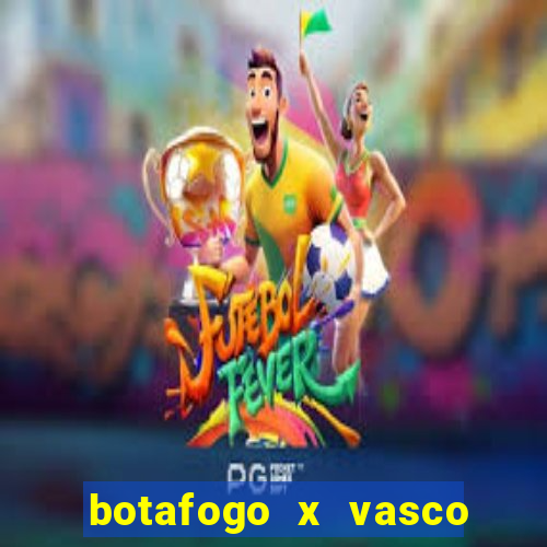 botafogo x vasco ao vivo futemax