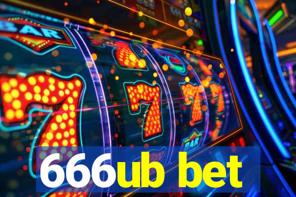 666ub bet