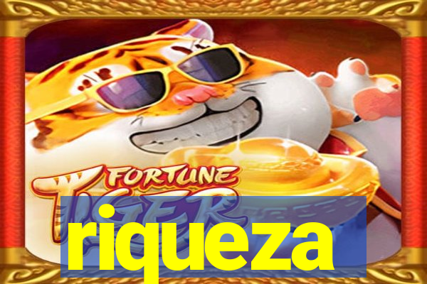 riqueza