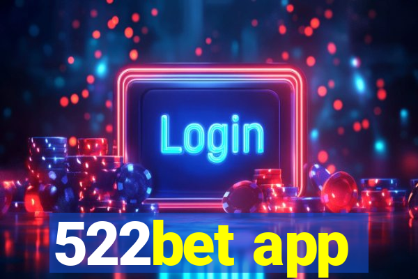 522bet app