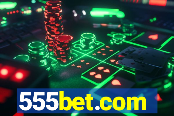 555bet.com