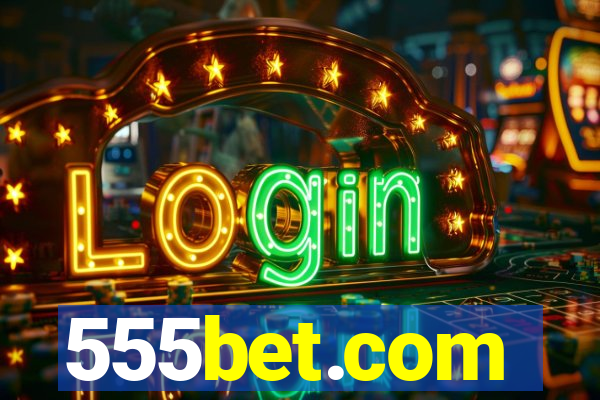 555bet.com