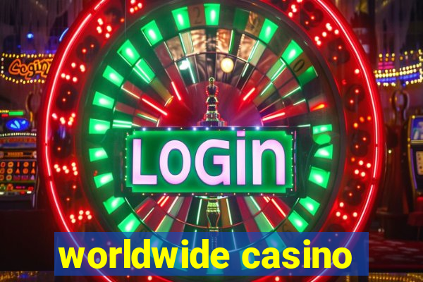 worldwide casino