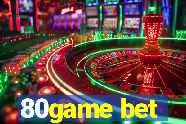 80game bet