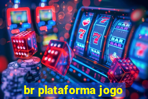 br plataforma jogo