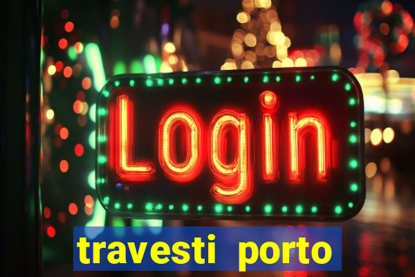 travesti porto alegre viva local