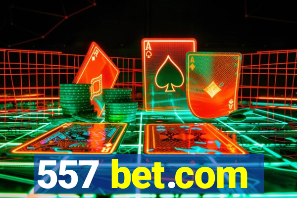 557 bet.com