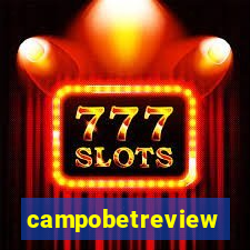 campobetreview