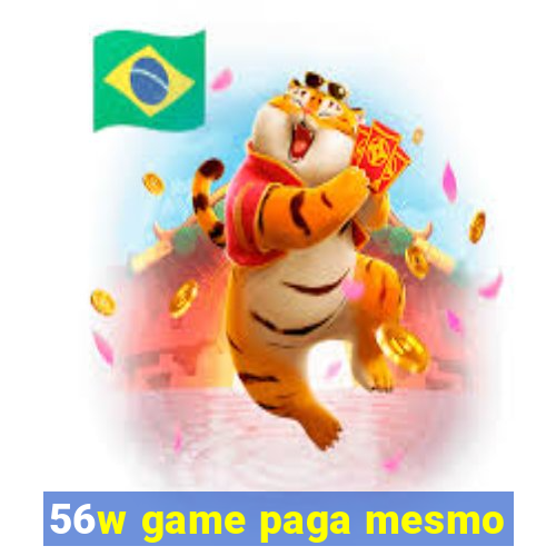 56w game paga mesmo