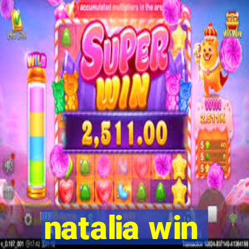 natalia win