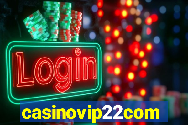 casinovip22com