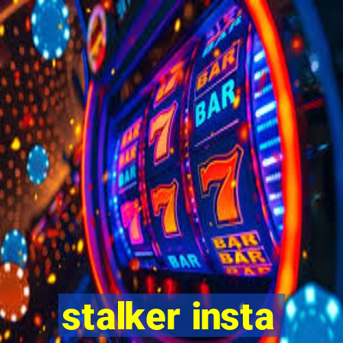 stalker insta