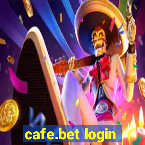 cafe.bet login