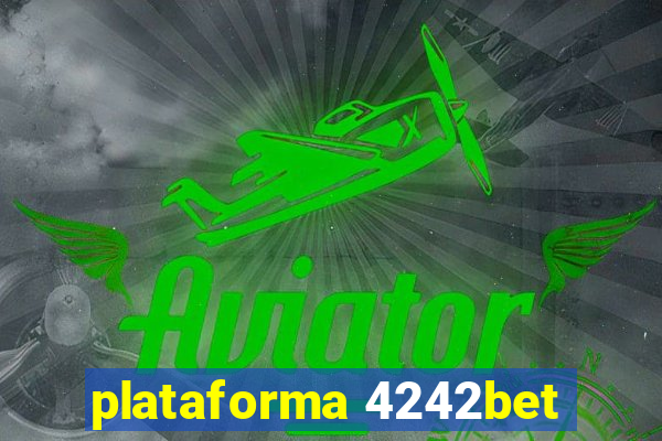 plataforma 4242bet