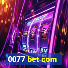 0077 bet com