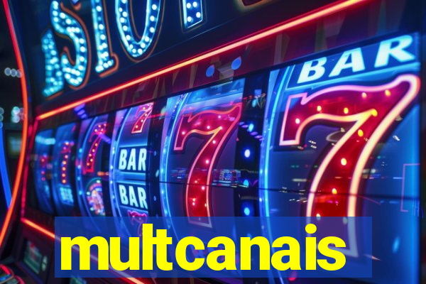 multcanais