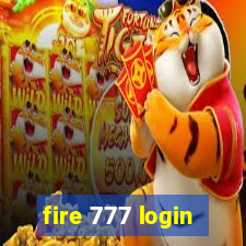 fire 777 login