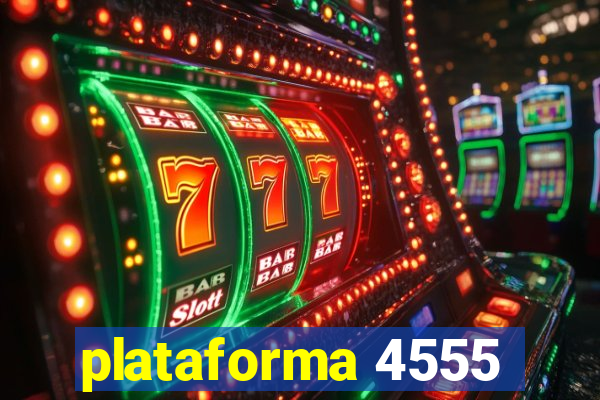 plataforma 4555