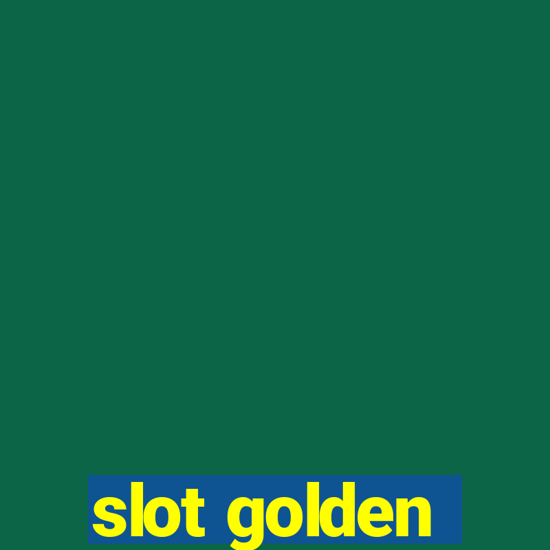 slot golden