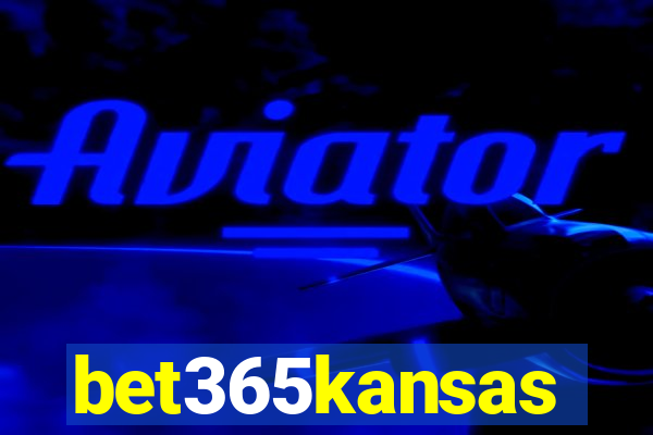 bet365kansas